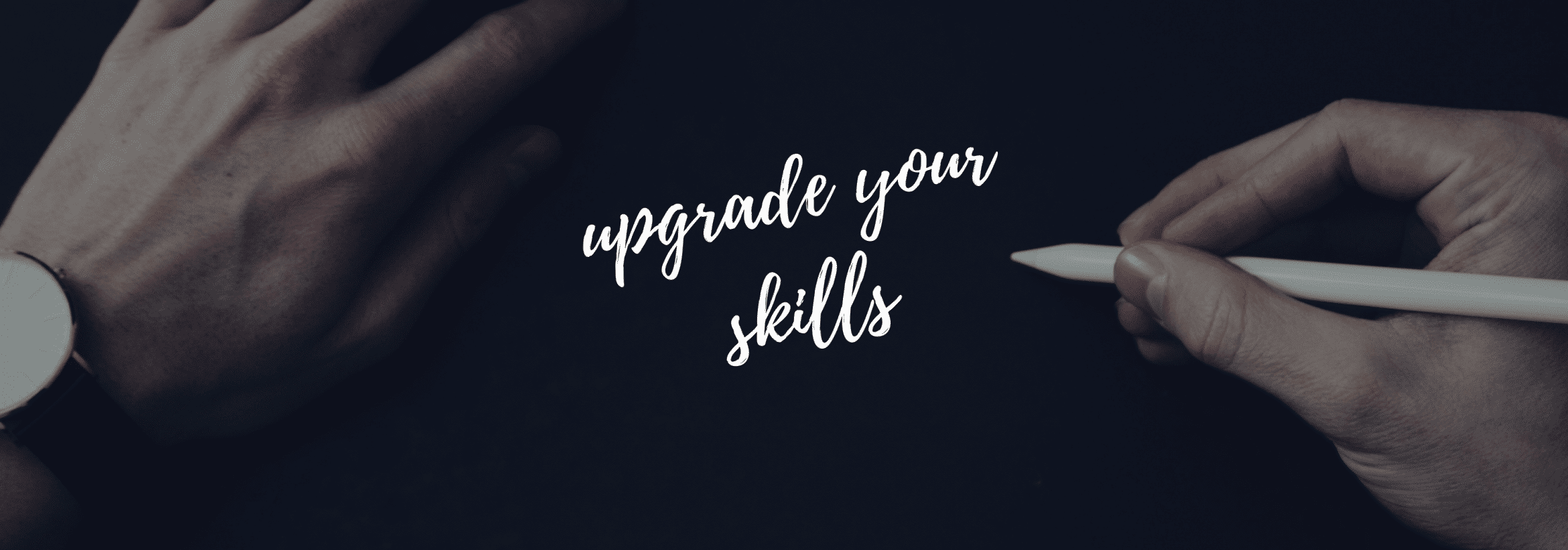upgrade your skills.png